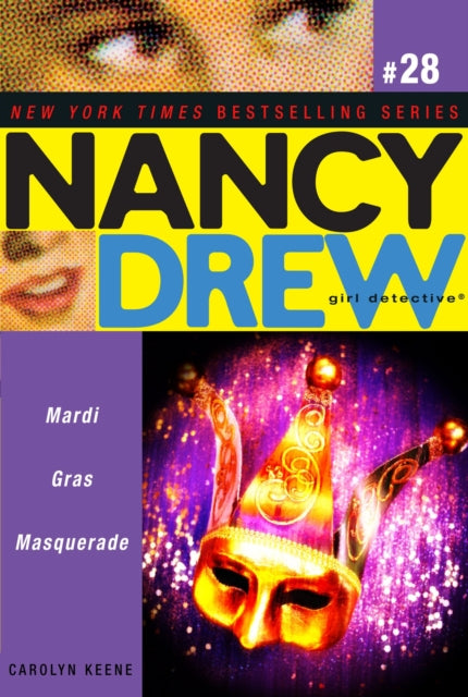 Mardi Gras Masquerade Volume 28 Nancy Drew All New Girl Detective