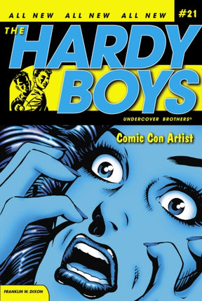 Comic Con Artist Volume 21 Hardy Boys All New Undercover Brothers