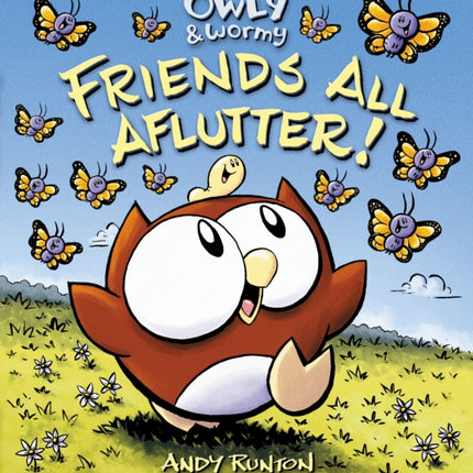 Owly & Wormy, Friends All Aflutter!