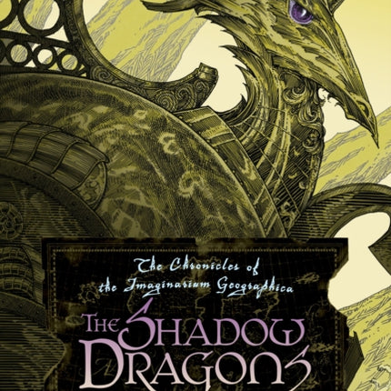 The Shadow Dragons  The Chronicles of the Imaginarium Geographica