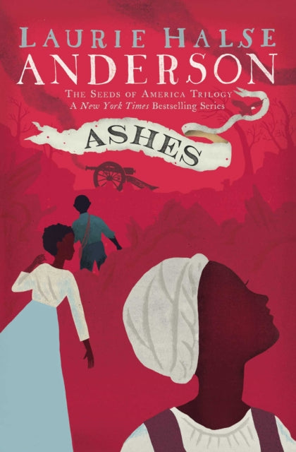 Ashes The Seeds of America Trilogy