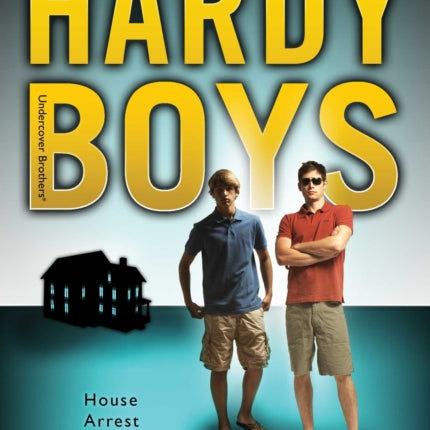 House Arrest Book Two in the Murder House Trilogy Volume 23 Hardy Boys All New Undercover Brothers