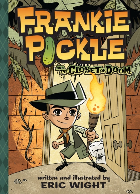 Frankie Pickle and the Closet of Doom