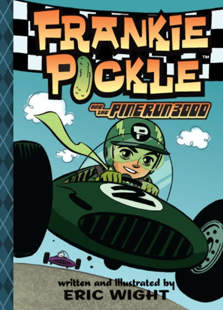 Frankie Pickle and the Pine Run 3000