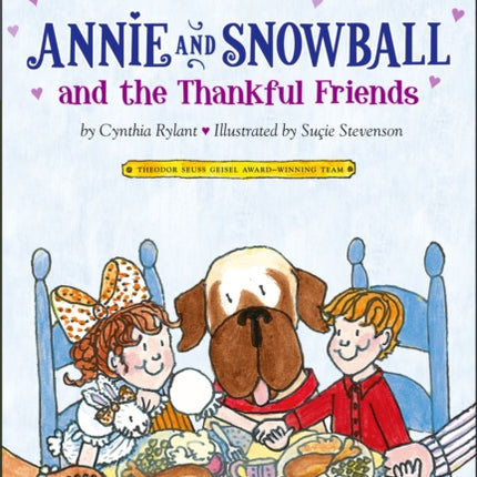 Annie and Snowball and the Thankful Friends: Ready-to-Read Level 2