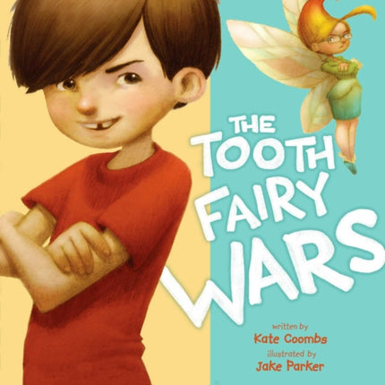 The Tooth Fairy Wars