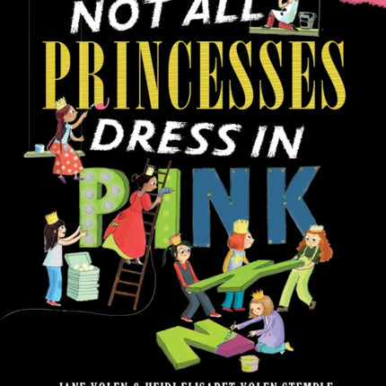 Not All Princesses Dress in Pink