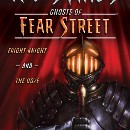 Fear Street #3: Fright Knight and the Ooze