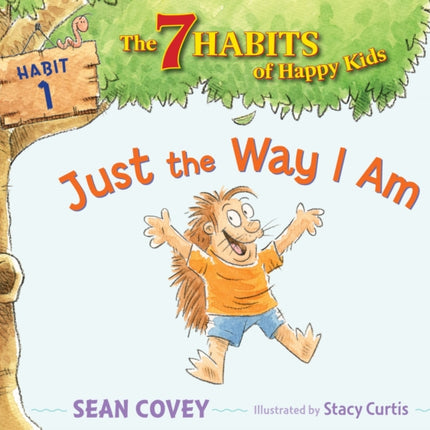 Just the Way I Am: Habit 1