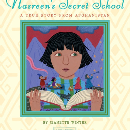 Nasreen's Secret School: A True Story from Afghanistan