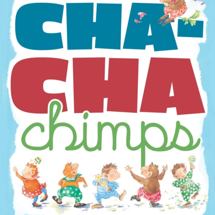 Cha-Cha Chimps