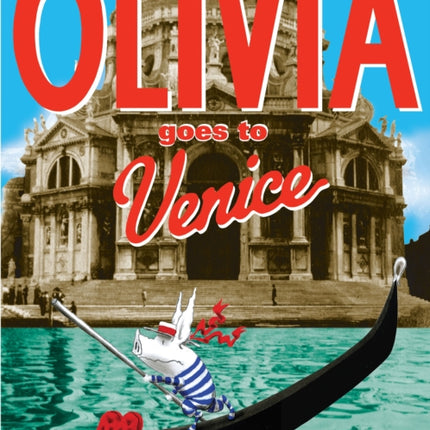 Olivia Goes to Venice