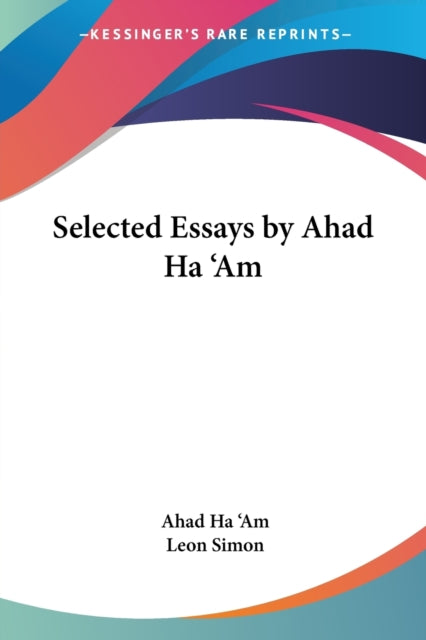 Selected Essays by Ahad Ha Am