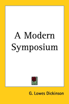 A Modern Symposium