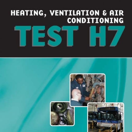 ASE Test Preparation  Transit Bus H7 Heating