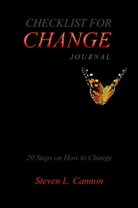 CHECKLIST FOR CHANGE JOURNAL A stepbystep approach 20 Steps on How to Change