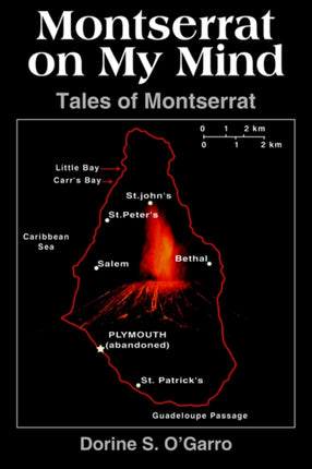 Montserrat on My Mind Tales of Montserrat