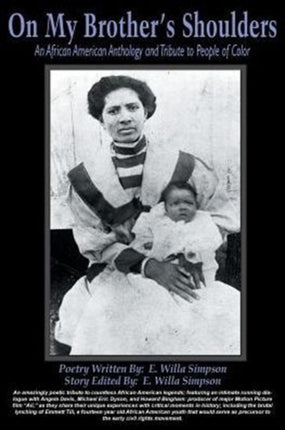 On My Brothers Shoulders An African American Anthology and Tribute to People of Color