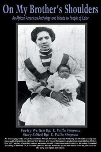 On My Brothers Shoulders An African American Anthology and Tribute to People of Color