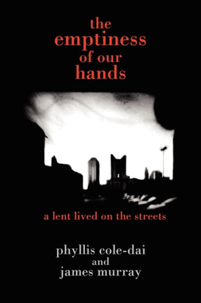 The Emptiness of Our Hands