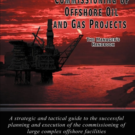 Commissioning of Offshore Oil and Gas Projects