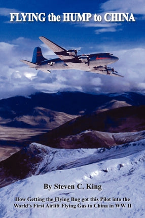 FLYING THE HUMP TO CHINA