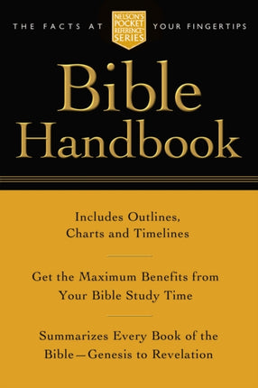 Pocket Bible Handbook: Nelson's Pocket Reference Series