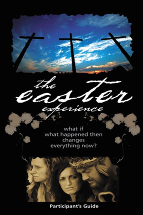 Easter Experience Participants Guide
