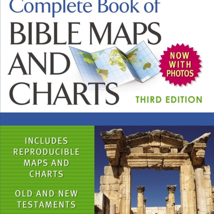 Nelson's Complete Book of Bible Maps and Charts, 3rd Edition