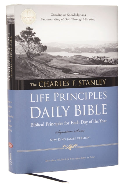 NKJV, Charles F. Stanley Life Principles Daily Bible, Hardcover: Holy Bible, New King James Version