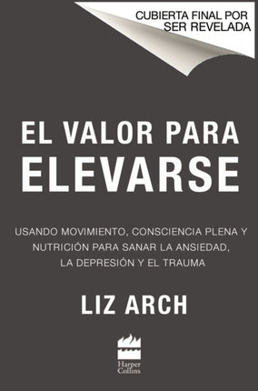 El Valor Para Levantarse