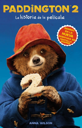 Paddington 2 La Historia de la Pelcula Paddington