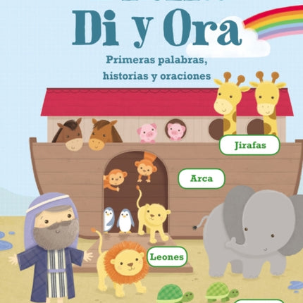 Biblia Di y Ora: Primeras palabras, historias y oraciones