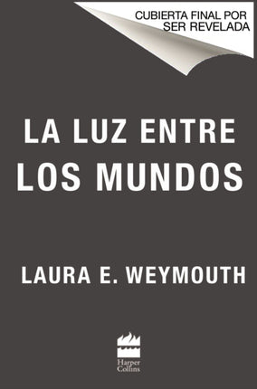 La luz entre los mundos