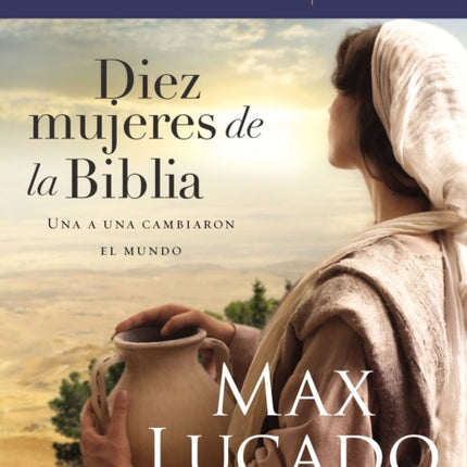 Diez Mujeres de la Biblia