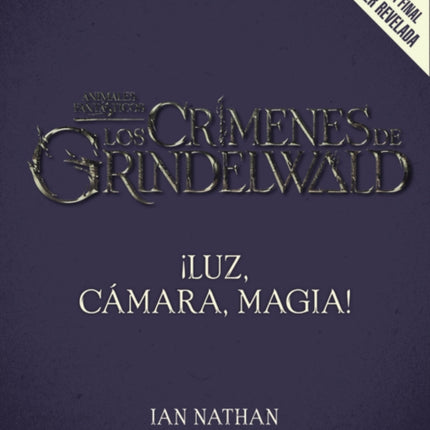 Luz Cámara Magia Así Se Hizo Animales Fantásticos