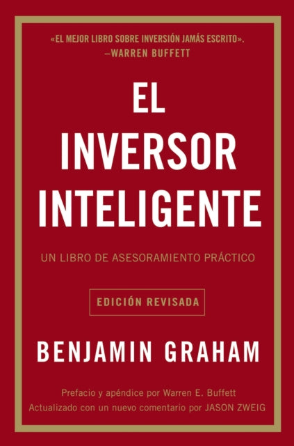 El Inversor Inteligente: Un Libro de Asesoramiento Práctico