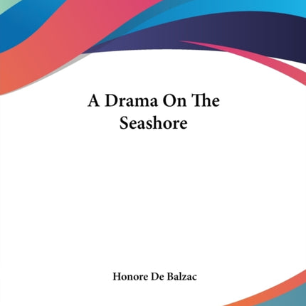 A Drama On The Seashore