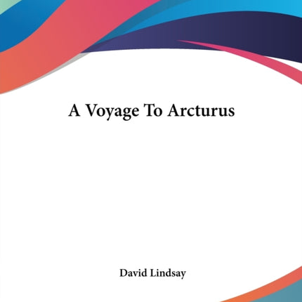 A Voyage To Arcturus