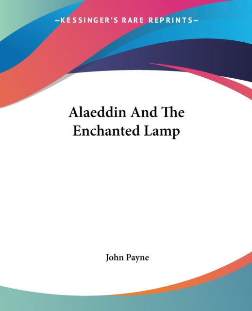 Aladdin And The Enchanted Lamp