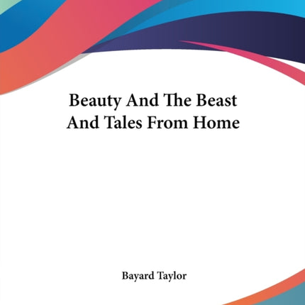 Beauty And The Beast And Tales From Home