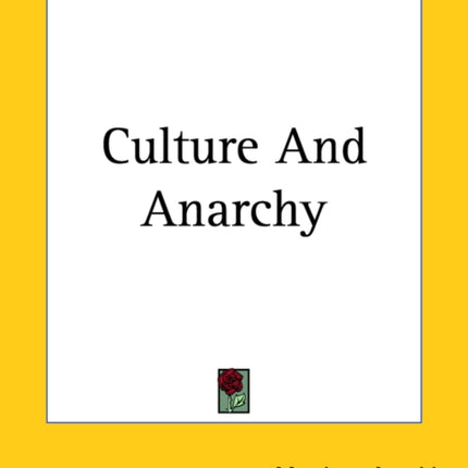 Culture And Anarchy