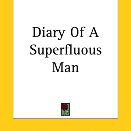 Diary Of A Superfluous Man