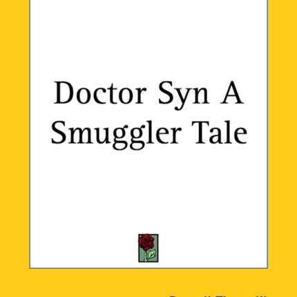 Doctor Syn A Smuggler Tale