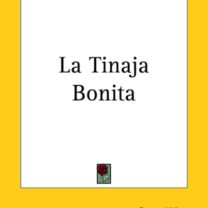 La Tinaja Bonita