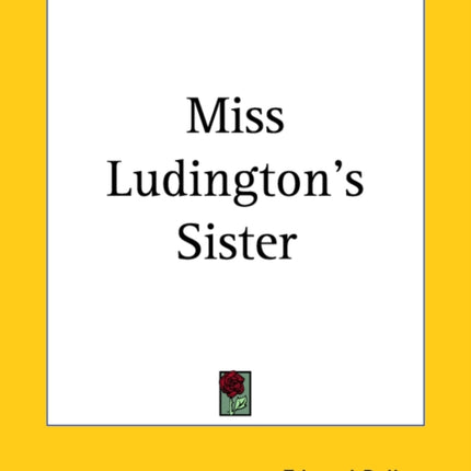 Miss Ludingtons Sister