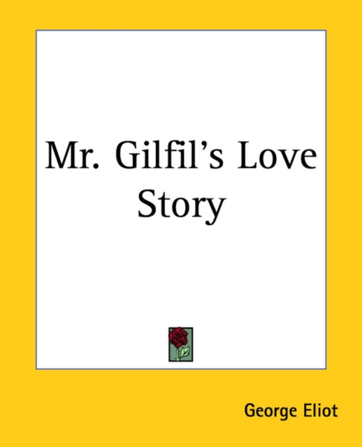 Mr Gilfils Love Story