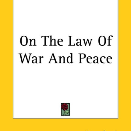 On The Law Of War And Peace