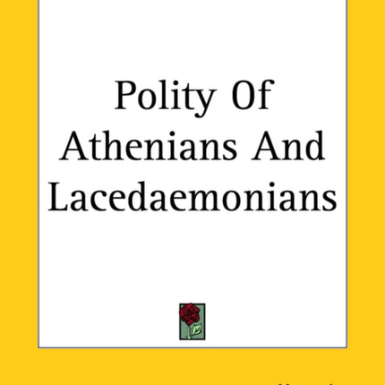 Polity Of Athenians And Lacedaemonians