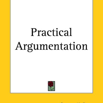 Practical Argumentation